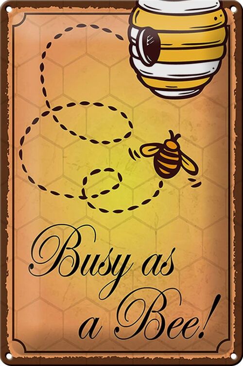 Blechschild Spruch 20x30cm Busy as a bee Biene Honig Imker
