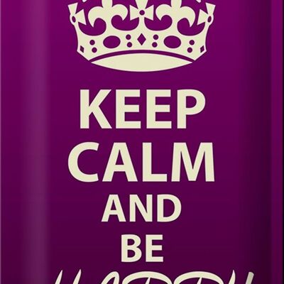 Panneau en étain disant 20x30cm Keep Calm and be happy