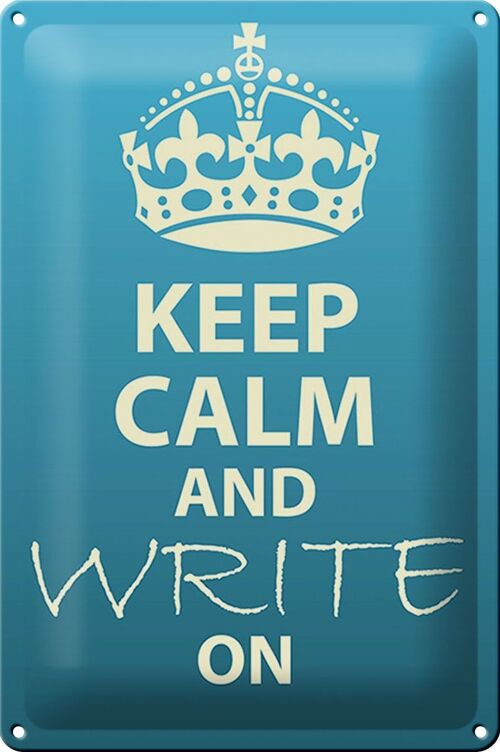 Blechschild Spruch 20x30cm Keep Calm and write on