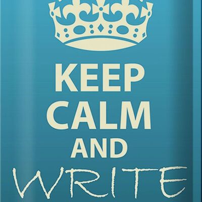 Blechschild Spruch 20x30cm Keep Calm and write on