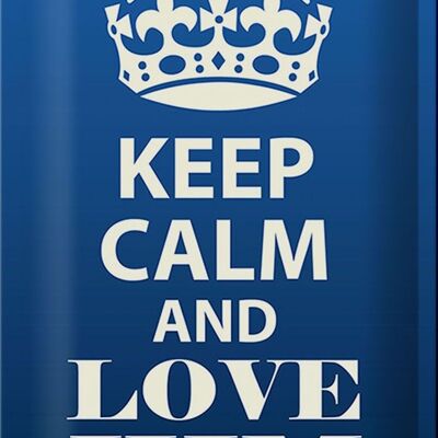 Blechschild Spruch 20x30cm Keep Calm and love him