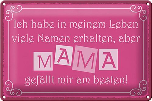 Blechschild Spruch 30x20cm Name Mama gefällt mir am besten