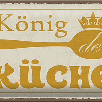 Cartel de chapa que dice Corona del Rey de la Cocina 30x20cm