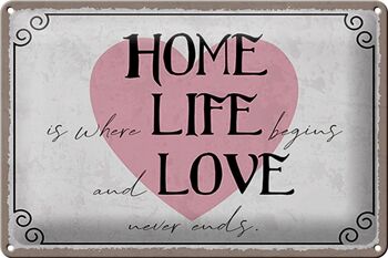 Panneau en étain disant 30x20cm Home Life Love Never Ends 1