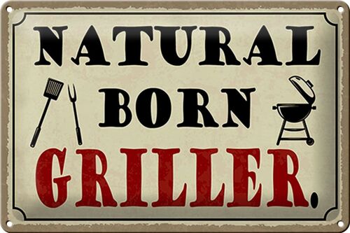 Blechschild Spruch 30x20cm natural born Griller Grillen