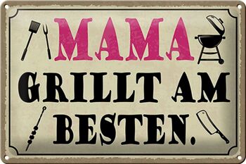 Plaque en étain disant 30x20cm Mama Grills Best 1