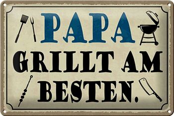 Plaque en étain disant 30x20cm "Papa fait les meilleurs grillades" 1