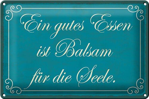 Blechschild Spruch 30x20cm gutes Essen Balsam für die Seele