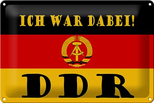 Blechschild Spruch 30x20cm ich war dabei DDR Fahne Ostalgie