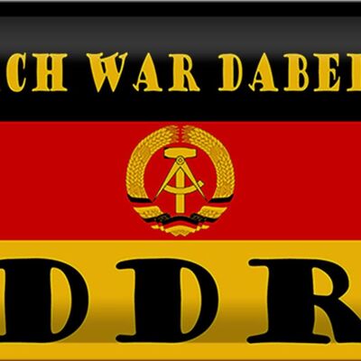 Blechschild Spruch 30x20cm ich war dabei DDR Fahne Ostalgie