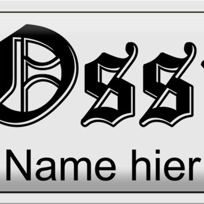 Blechschild Spruch 30x20cm Ossi Name hier DDR