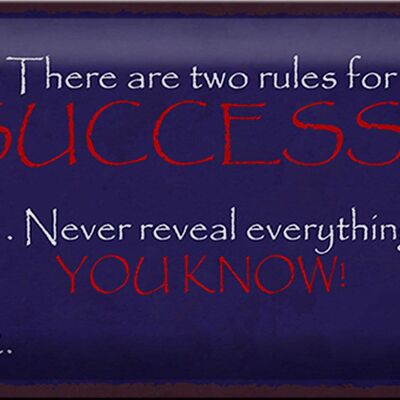 Tin sign saying 30x20cm two rules for Success never