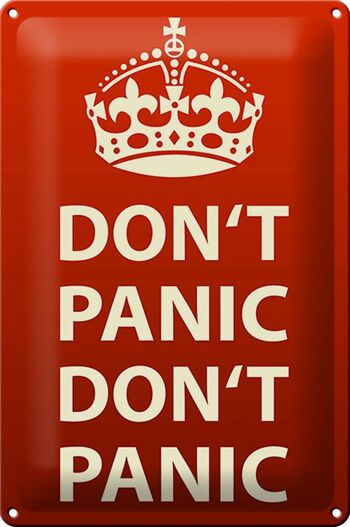 Panneau en étain disant "Pas de panique, pas de panique", couronne 20x30 cm 1