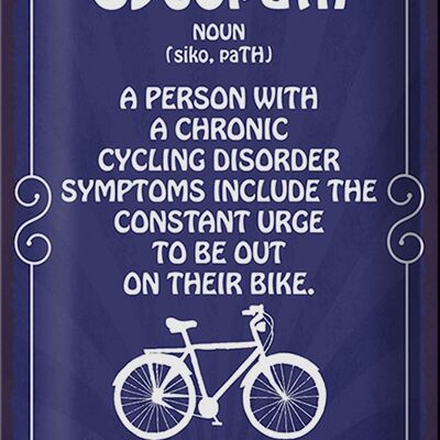 Cartel de chapa que dice 20x30cm Cycopath ciclismo crónico