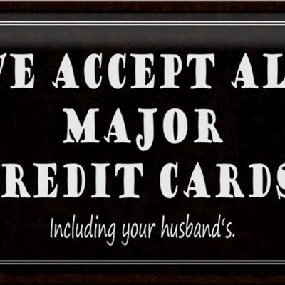 Cartel de chapa que dice 30x20 cm. Aceptamos todas las principales tarjetas de crédito.