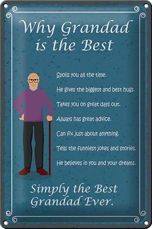 Blechschild Spruch 20x30cm why Grandad is the best Opa