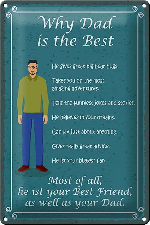 Blechschild Spruch 20x30cm why Dad is the best Papa bester