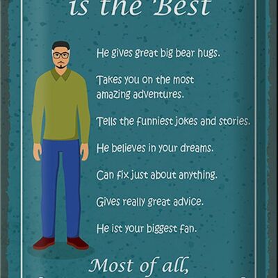 Tin sign saying 20x30cm why Dad is the best Papa best
