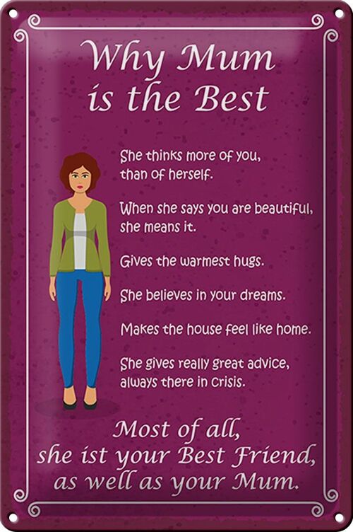 Blechschild Spruch 20x30cm why Mam is the best Mama beste