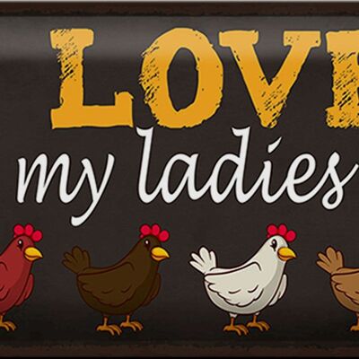 Cartel de chapa que dice pollos de 30x20 cm, amo a mis damas