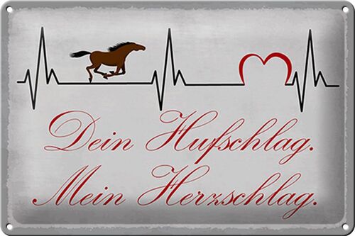 Blechschild Spruch 30x20cm Pferd dein Hufschlag Herzschlag