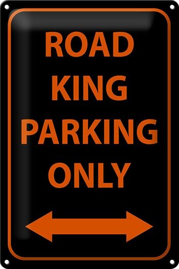 Panneau en étain note 20x30cm road king parking uniquement 1