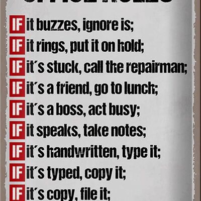 Blechschild Spruch 20x30cm Office rules it buzzes ignore is