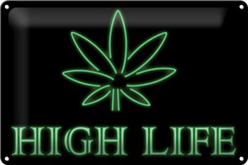 Panneau en étain disant 30x20cm High Life Cannabis 1