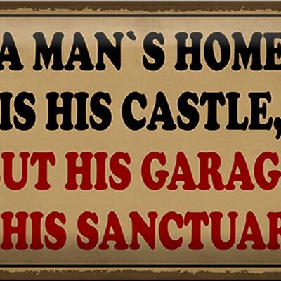 Targa in metallo con scritta 30x20 cm "A man's is his castle but garage".