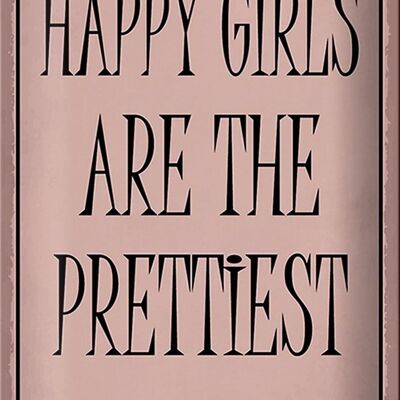 Cartel de chapa que dice 20x30cm las chicas felices son las más bonitas