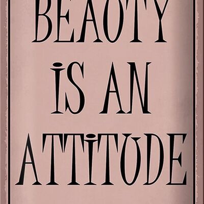 Cartel de chapa que dice 20x30cm La belleza es una actitud.