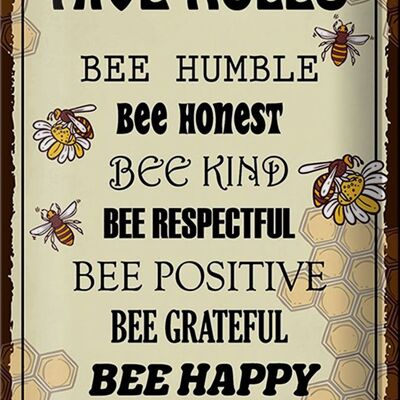 Tin sign saying 20x30cm Hive rules bee humble honest