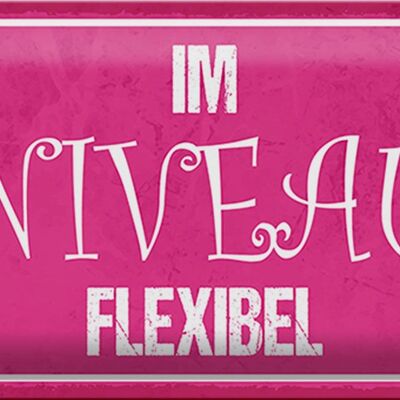 Cartel de chapa que dice 30x20cm Flexible al nivel