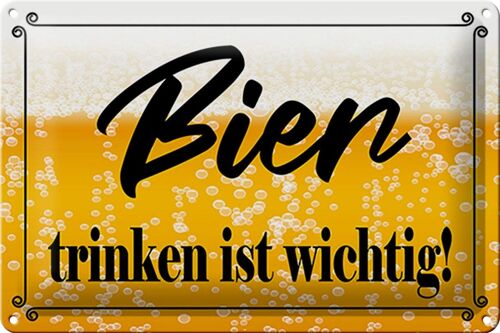 Blechschild Spruch 30x20cm Bier trinken ist wichtig!