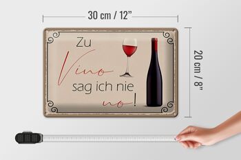 Plaque en étain disant 30x20cm Vin, je ne dis jamais non à Vino 4