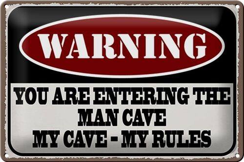 Blechschild Spruch 30x20cm Warning you entering man cave