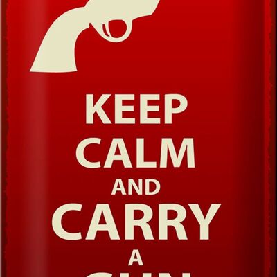 Blechschild Spruch 20x30cm Keep Calm and carry a gun