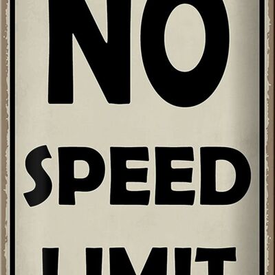 Blechschild Spruch 20x30cm No speed limit