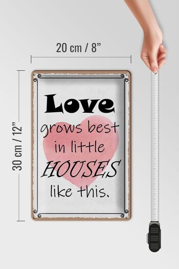 Plaque en étain 20 x 30 cm indiquant que l'amour pousse mieux dans les petites maisons 4