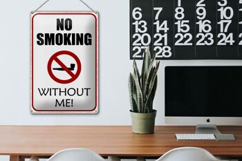 Plaque en étain disant 20x30cm : interdiction de fumer sans moi 3