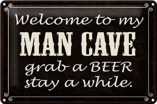 Blechschild Spruch 30x20cm welcome to my MAN CAVE