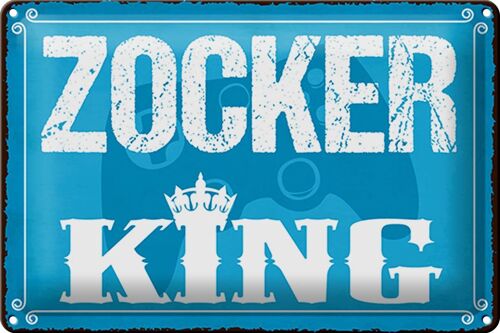Blechschild Spruch 30x20cm Zocker King Controller