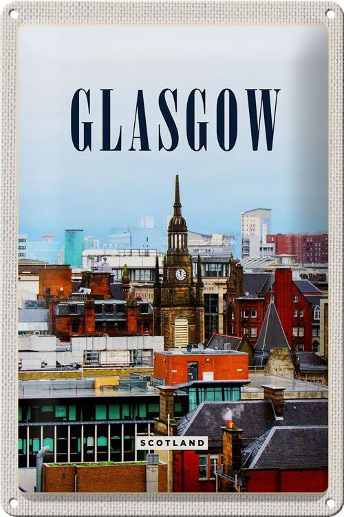 Blechschild Reise 20x30cm Glasgow Scotland Altstadt