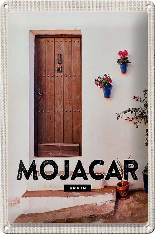 Blechschild Reise 20x30cm Mojacar Spain Spanien Hozltür