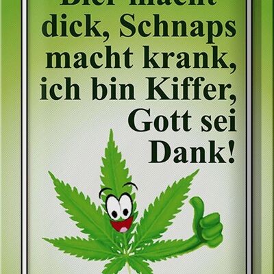 Blechschild Spruch 20x30cm Bier macht dick Schnaps krank