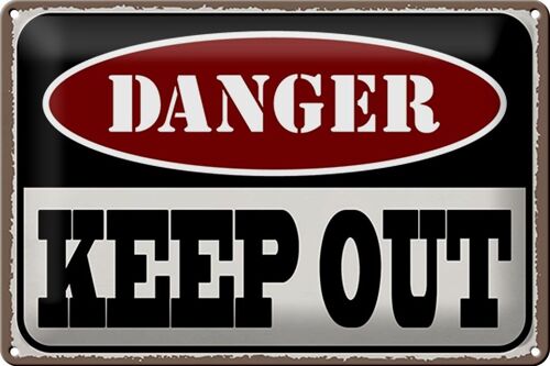 Blechschild Spruch 30x20cm danger keep out kein Zutritt