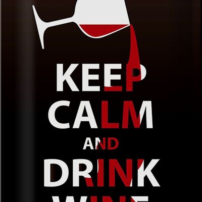 Blechschild Spruch 20x30cm Keep Calm and drink wine