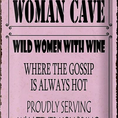 Cartel de chapa que dice 20x30 cm bienvenida mujer cueva mujeres salvajes Vino