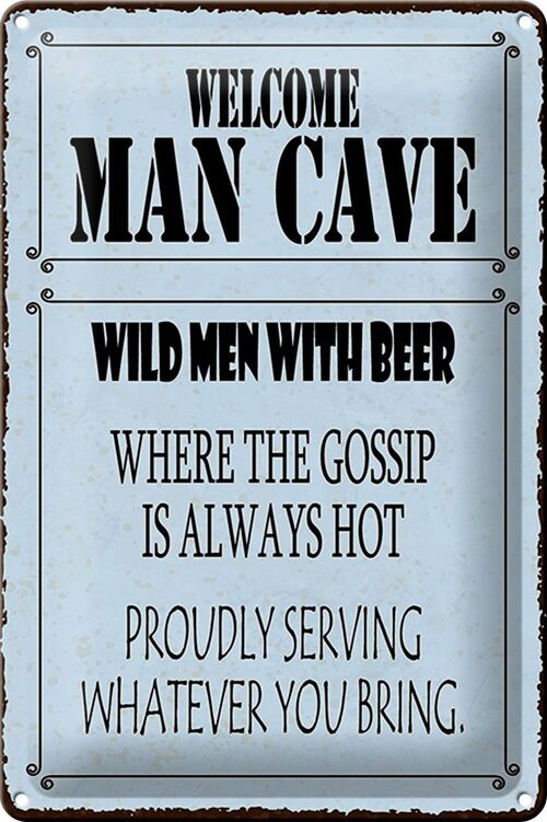 Blechschild Spruch 20x30cm welcome man cave wild men with Beer