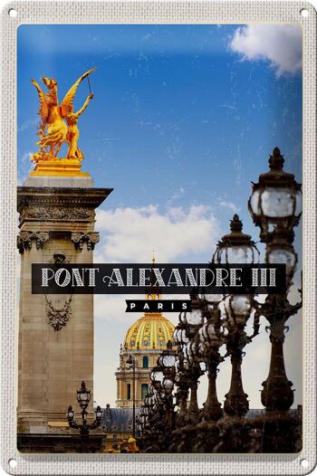 Plaque en tôle voyage 20x30cm Pont Alexandre III destination de voyage Paris 1